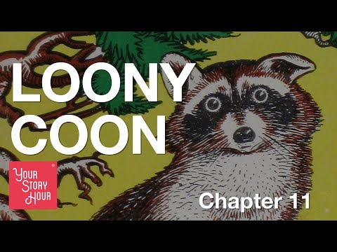 Loony Coon - Chapter Eleven - Private Enemy Number One