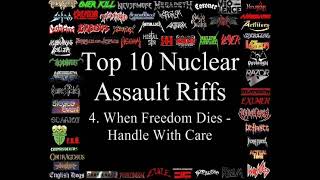 Nuclear Assault Top 10 Riffs