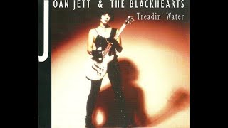 treadin water  - Joan Jett ( Mastered )