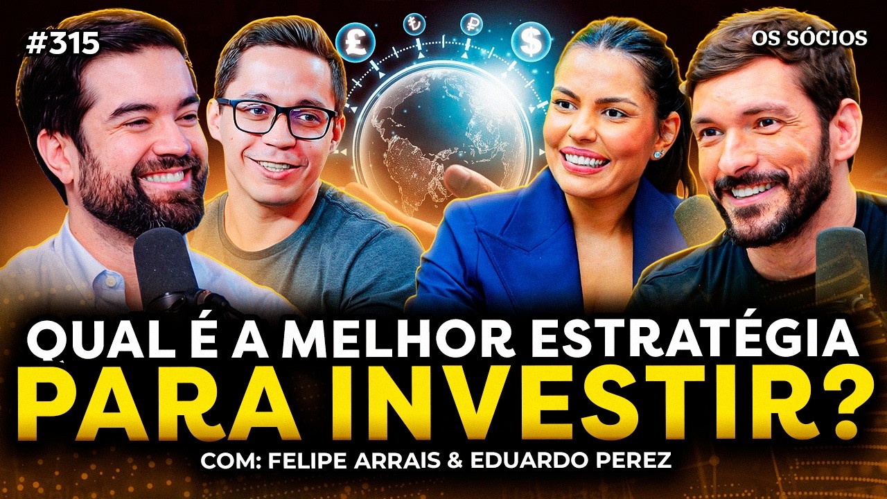 ONDE INVESTIR: RENDA FIXA, AÇÕES, INVESTIMENTO NO EXTERIOR OU BITCOIN? | Os Sócios 315