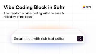 Introducing the Vibe Coding Block in Softr