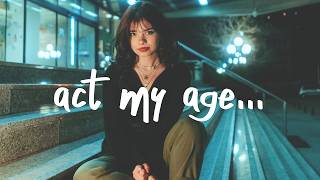 Download lagu LANY - Act My Age (Lyrics) mp3