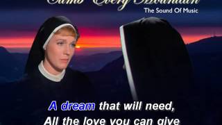 Climb Every Mountain