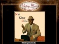 Nat King Cole -- Muñequita Linda (Te Quiero ...