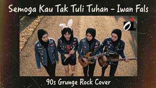 Download lagu Semoga Kau Tak Tuli Tuhan - Iwan Fals (Versi Grunge 90an Cover) mp3 Download lagu Semoga Kau Tak Tuli Tuhan - Iwan Fals (Versi Grunge 90an Cover) mp3