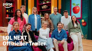 LOL NEXT | Offizieller Trailer | Prime Video
