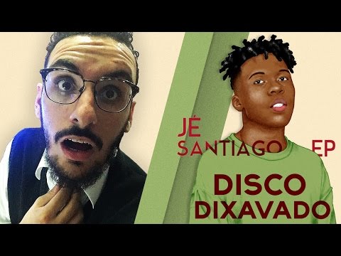 Ep Jé Santiago - Disco Dixavado