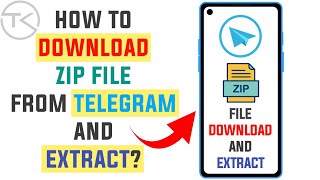 How To Download Zip File From Telegram How To Extract Zip File In 2021 | Techno Krrish