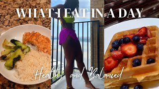 What I Eat In A Day | Realistic and Healthy  🥗