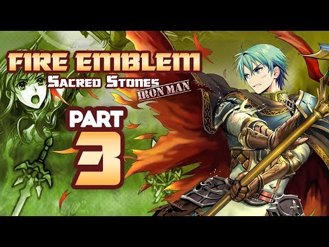 Part 3: Fire Emblem 8, Sacred Stones, Hard Mode +30%, Ironman Stream