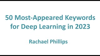50 Most Appeared Deep-Learning Keywords - May 26, 2023