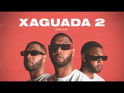 Danni Gato - Xaguada 2 (Official Video)