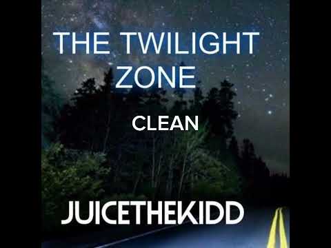 Juicethekidd - My Zone (Clean version) The Twilight Zone EP