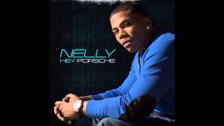 Nelly-Hey Porche Audio