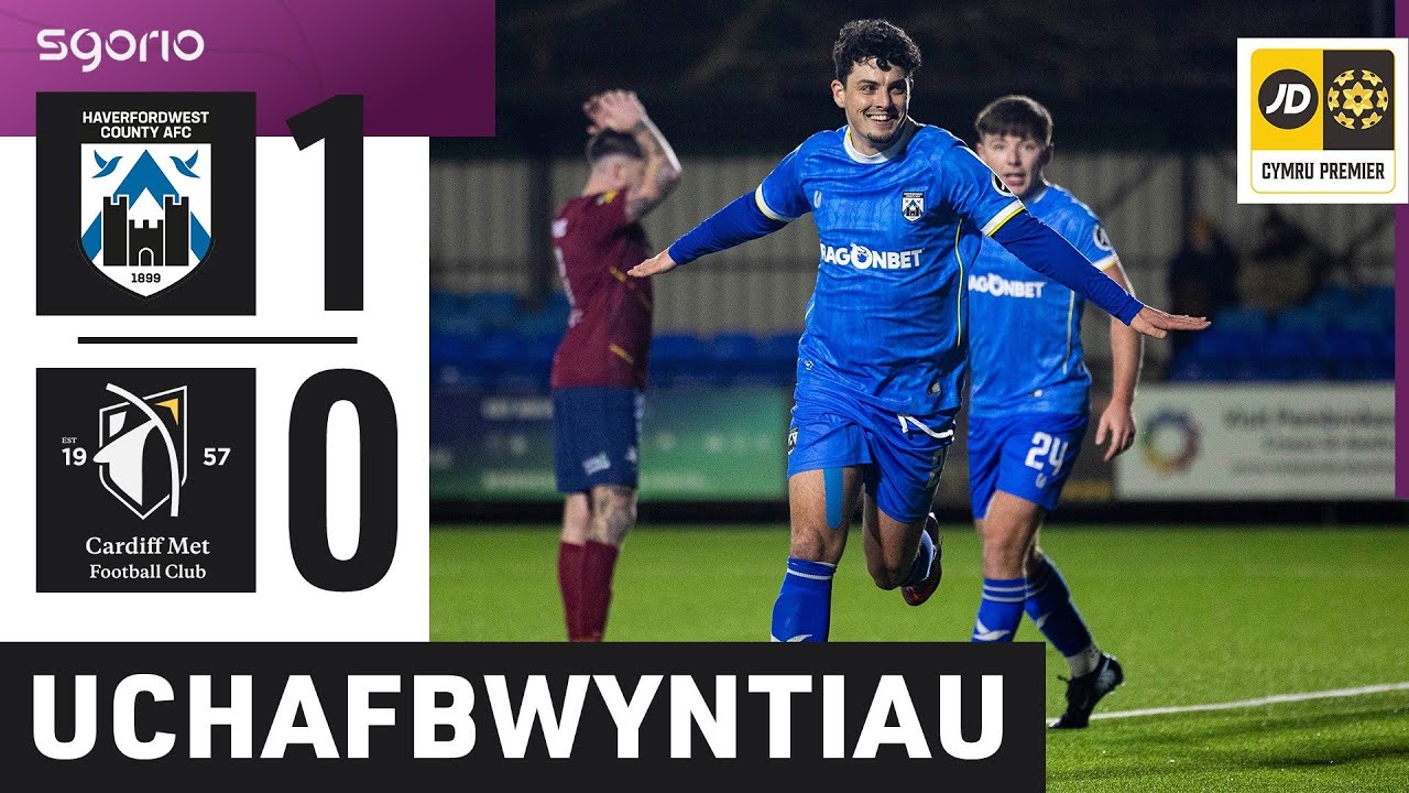 Haverfordwest County A vs Cardiff Met Highlights