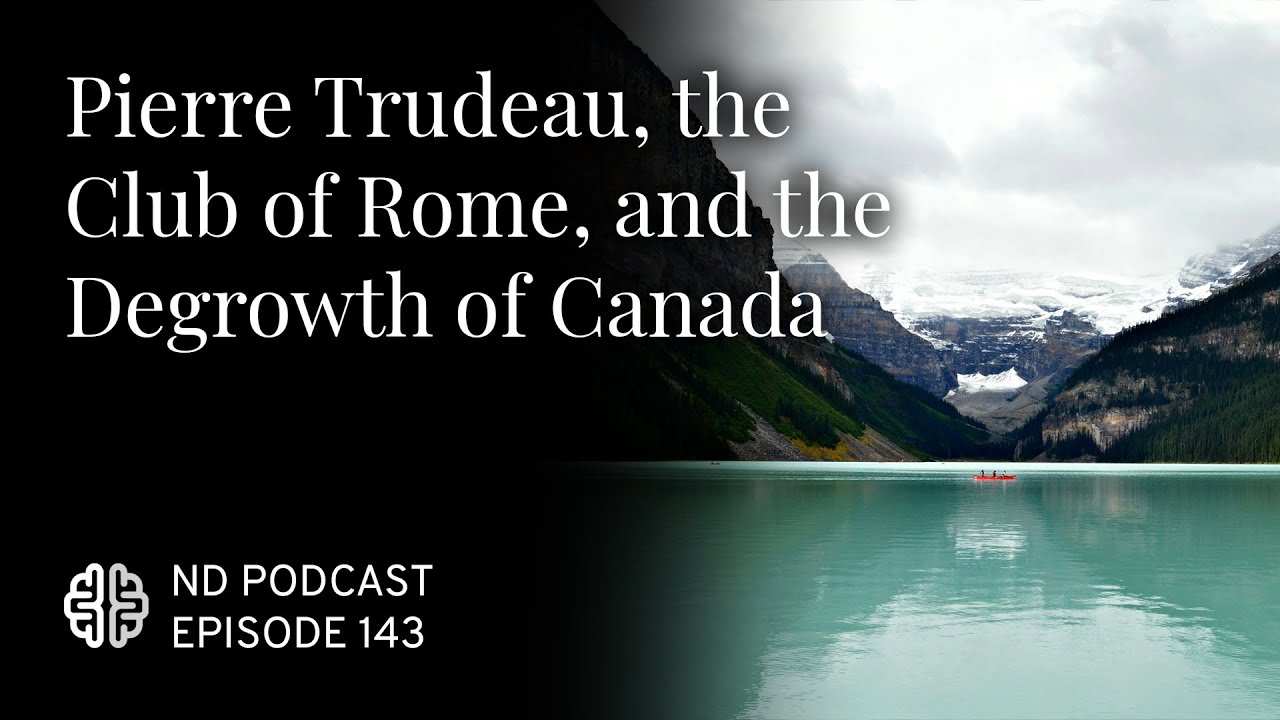 Pierre Trudeau, the Club of Rome, and the Degrowth of Canada