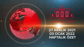 Haftalık Özet (27 Aralık 2021 - 03 Ocak 2022)
