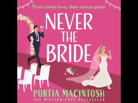 Never the Bride - Portia MacIntosh