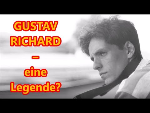 Gustav Richard – eine Legende? ;-)