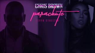 Chris Brown - Parachute (Audio) ft Sevyn Streeter