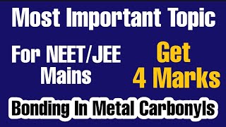 Coordination Compounds - Bonding in Metal Carbonyls | Neet Previous Year Questions by Mukul Sir