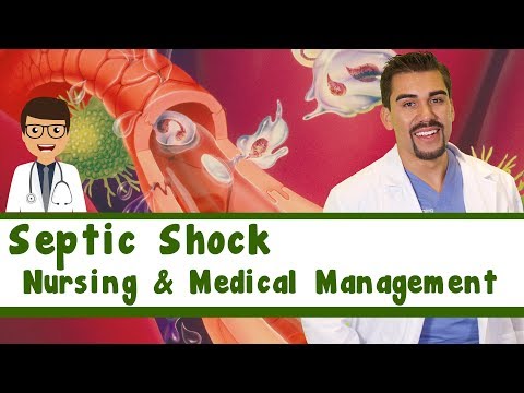 Septic Shock:Diagnoses, Nursing and medical management