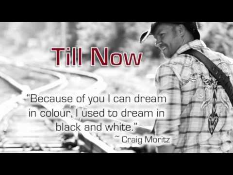 Craig Moritz - Till Now