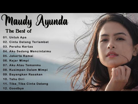 Maudy Ayunda [ Full Album Terbaik 2023 ] Lagu Indonesia Terpopuler Sepanjang Masa