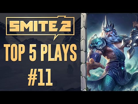 SMITE 2 - Top 5 Plays: Episode 11