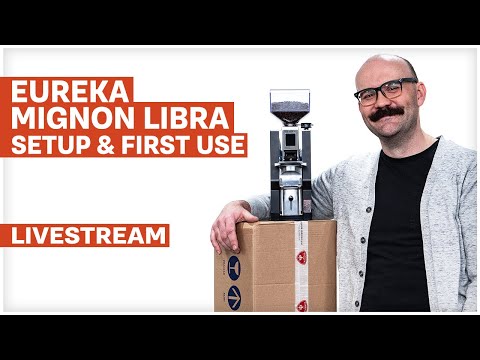 Eureka Mignon Libra Espresso Grinder : Unboxing, Startup, & First Use Livestream