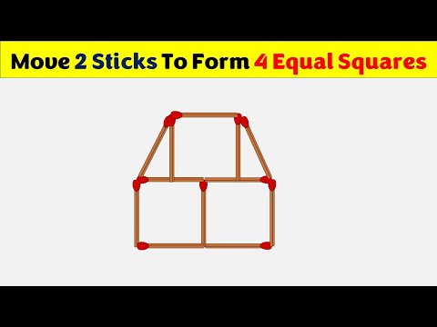Move 2 Sticks To Form 4 Equal Squares || Matchstick Puzzles