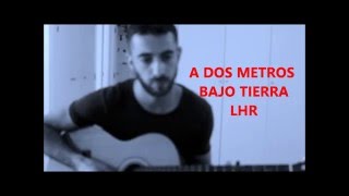 A Dos Metros Bajo Tierra Cover.