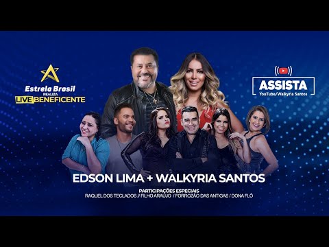 Live  Beneficente Edson Lima + Walkyria Santos + Participações Especiais