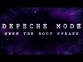 Depeche Mode - When the Body Speaks (lyric video)