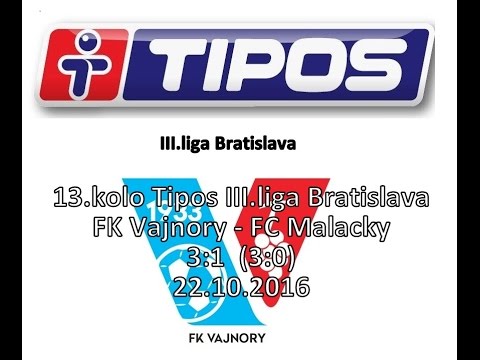 13.kolo TIPOS III.liga Bratislava FK Vajnory – FC Malacky 3:1 22.10.2016  HD video