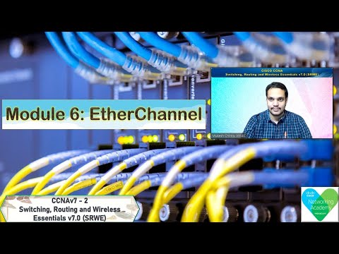SRWE Mod-6: EtherChannel