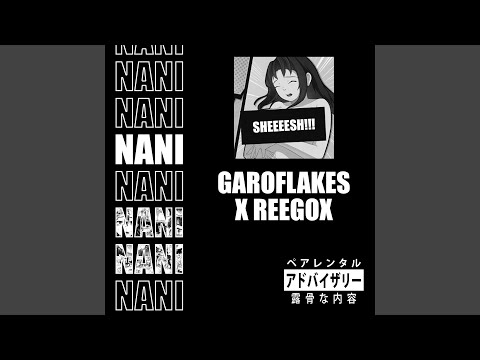 Nani (feat. Reegox)