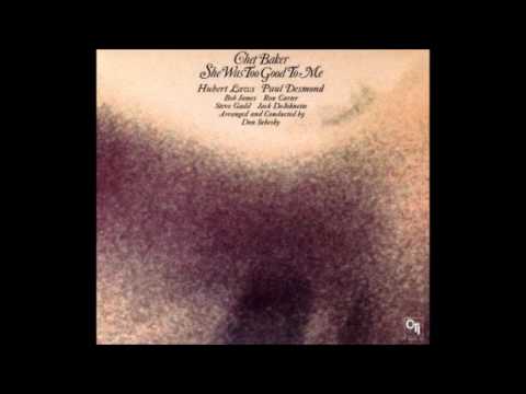 Chet Baker "Autumn Leaves" She Was Too Good To Me (1974)