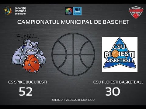 CS Spike Bucuresti - CSU Ploiesti Basketball 52-30 (Final de meci, HD Version 28.03.2018)