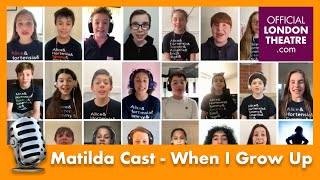 Matilda The Musical Cast perform When I Grow Up from their homes