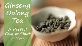 Ginseng Oolong Tea (Wulong Tea) Steeping Guide by Teasenz