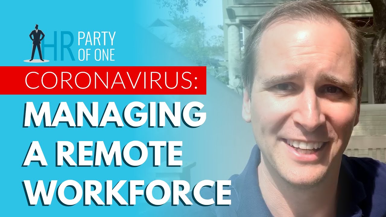 Managing a Remote Workforce: Tips & Best Practices for Employers