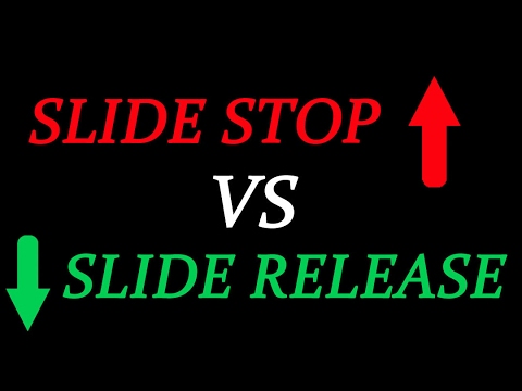 Slide Stop VS. Slide Release