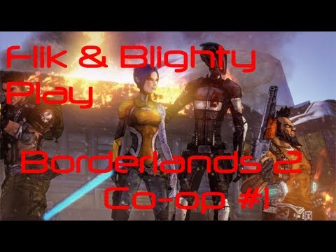 Borderlands 2 - Co-op Part #1
