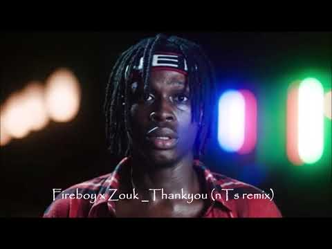 Fireboy x Zouk _You(nTs remix)