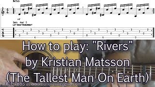 Rivers - Tallest Man On Earth | Guitar lesson and TABS