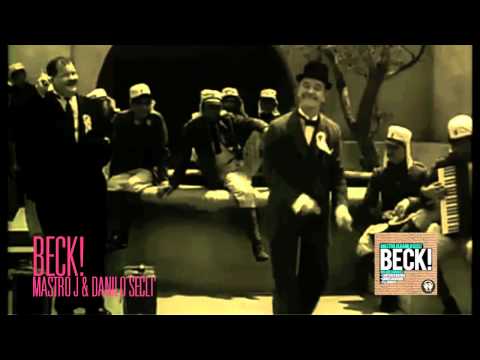 Mastro J & Danilo Seclì - Beck (Teaser)