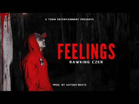CZER - FEELINGS || Prod.@Aayush_Beatz