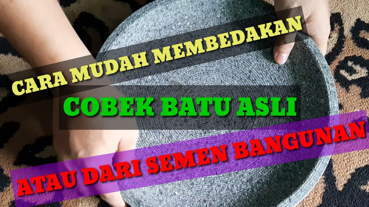 Putar video Ciri Ciri Cobek Batu Asli Ciri Ciri Cobek Batu Asli