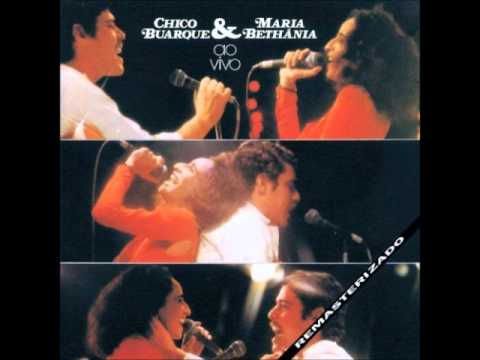 17 - Vai Levando - Chico Buarque e Maria Bethania Ao Vivo